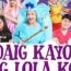 Daig Kayo ng Lola Ko December 28 2024