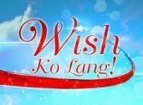 Wish Ko Lang January 18 2025